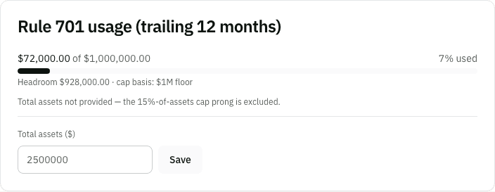 The Rule 701 usage dashboard showing trailing-twelve-month usage, headroom, and the applicable cap